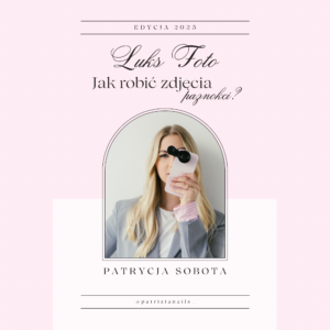 E-book Luks Foto - Jak robić zdjęcia paznokci?