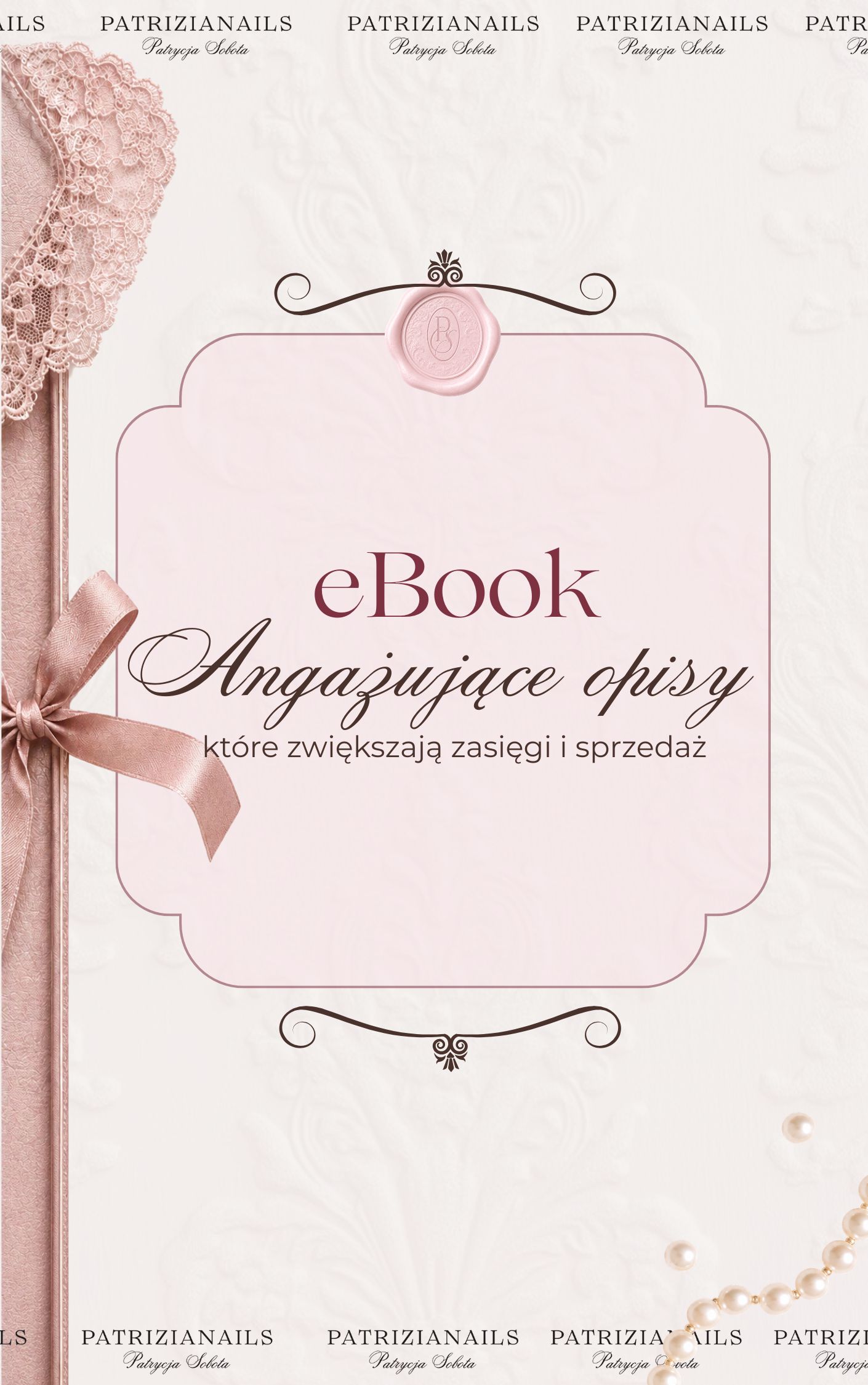 E-book Angażujące Opisy, które zwiększają zasięgi i sprzedaż + E-book: 40 Pierwszych zdań